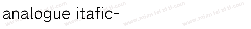analogue itafic字体转换